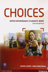 Choices Upper Intermediate Students' Book & MyLab PIN Code Pack