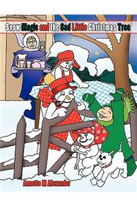 Snow Magic and the Sad Little Christmas Tree
