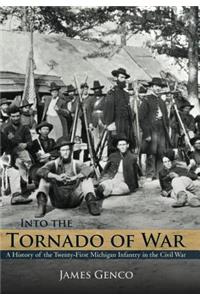 Into the Tornado of War