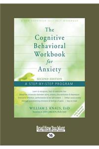 Cognitive Behavioral Workbook for Anxiety (Second Edition)