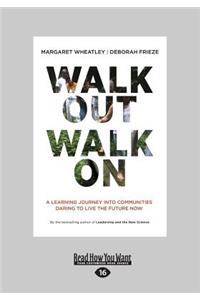 Walk Out Walk On