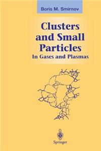 Clusters and Small Particles