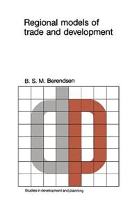 Regional Models of Trade and Development