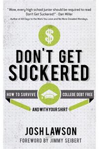 Don't Get Suckered