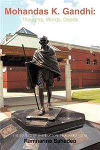 Mohandas K. Gandhi