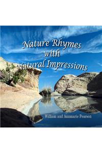 Nature Rhymes with Natural Impressions