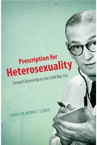 Prescription for Heterosexuality