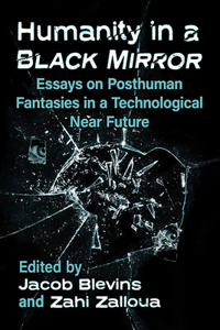 Humanity in a Black Mirror