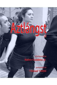 Aztlangst 2