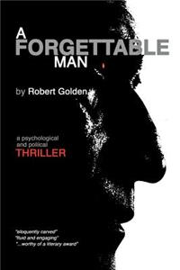 A Forgettable Man: A Psychological Thriller
