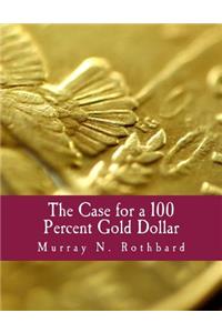 Case for a 100 Percent Gold Dollar (Large Print Edition)