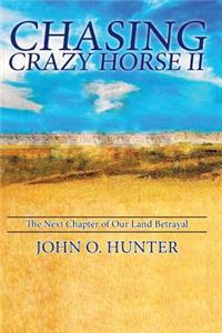 Chasing Crazy Horse II