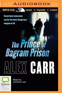 Prince of Bagram Prison