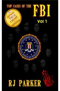 TOP CASES of The FBI - Vol. I