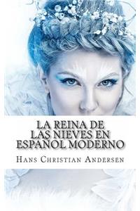 La Reina De Las Nieves En Español Moderno