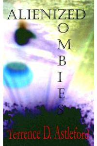 Alienized Zombies