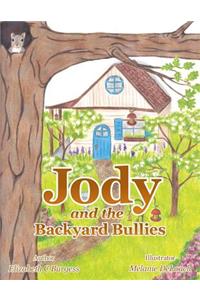 Jody and the Backyard Bullies