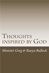 Thoughts inspired by God