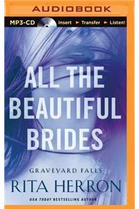 All the Beautiful Brides