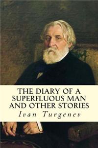 The Diary of a Superfluous Man and Other Stories