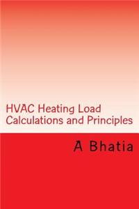 HVAC Heating Load Calculations and Principles