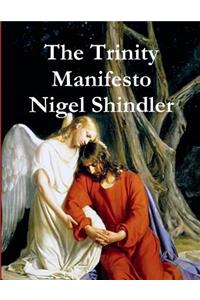 The Trinity Manifesto