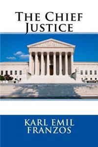 The Chief Justice