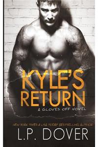 Kyle's Return