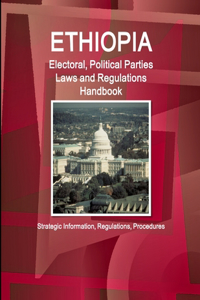 Ethiopia Electoral, Political Parties Laws and Regulations Handbook