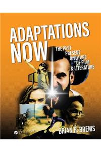 Adaptations Now