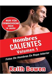 Hombres Calientes Volumen 1
