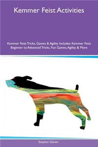Kemmer Feist Activities Kemmer Feist Tricks, Games & Agility Includes