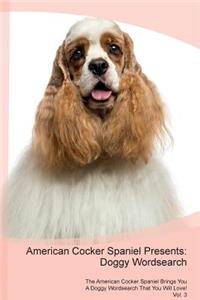 American Cocker Spaniel Presents