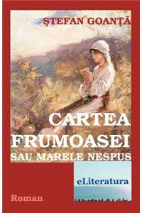 Cartea Frumoasei Sau Marele Nespus