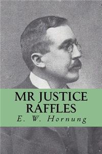 Mr Justice Raffles