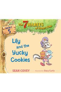 Lily and the Yucky Cookies