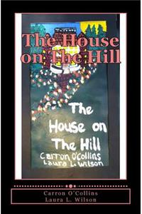 House on The Hill