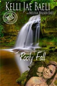 Pooly Fall (Cross-Pollination #1)