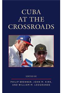 Cuba at the Crossroads
