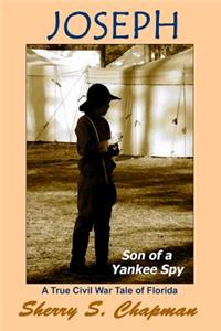 Joseph, Son of a Yankee Spy
