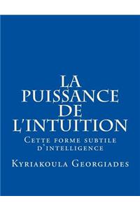 La puissance de l'intuition