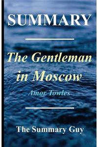 Summary - The Gentleman in Moscow