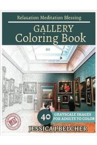 Gallery Coloring Book for Adults Relaxation Meditation Blessing: Building Coloring Book , Sketch Books , Relaxation Meditation , Adult Coloring Books