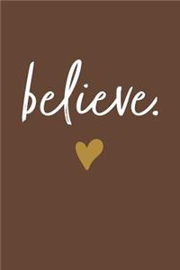 Believe (Mocha)