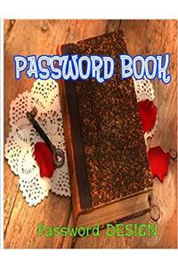 Password Book: A Premium Journal and Logbook to Protect Usernames and Passwords