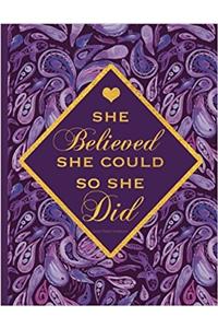 She Believed She Could So She Did Notebook Quad Ruled: Purple Notebook With Inspirational Quote Cover
