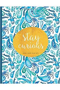 Stay Curious - Unlined Journal