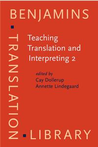 Teaching Translation and Interpreting 2