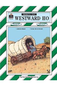 Westward Ho Thematic Unit