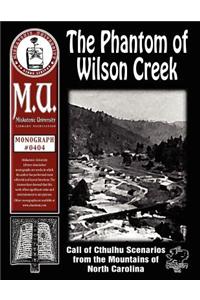 Phantom of Wilson Creek